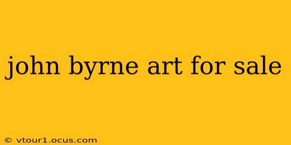 john byrne art for sale