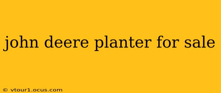 john deere planter for sale