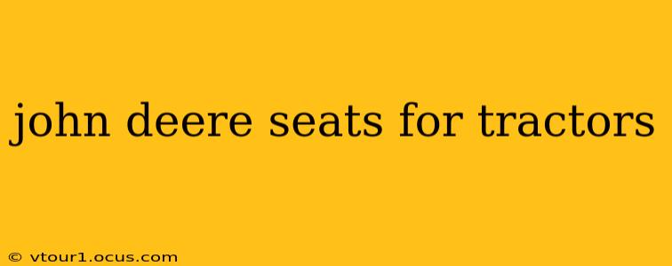 john deere seats for tractors