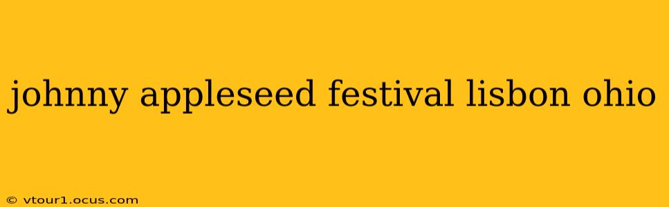johnny appleseed festival lisbon ohio
