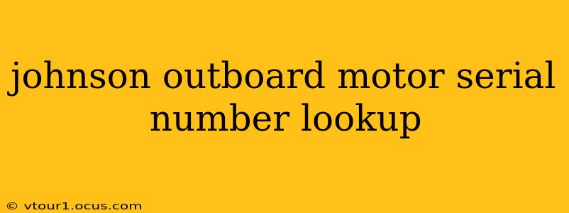 johnson outboard motor serial number lookup