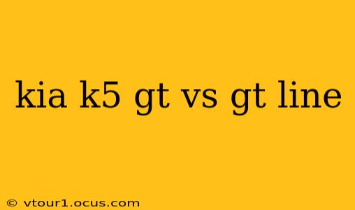 kia k5 gt vs gt line