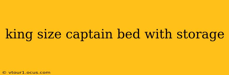 king size captain bed with storage