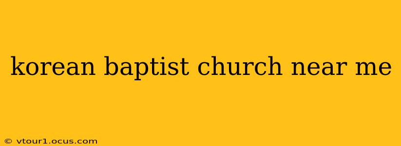 korean baptist church near me