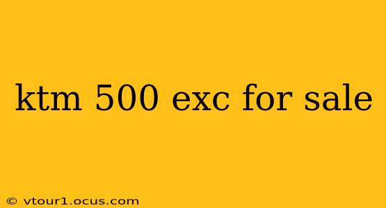 ktm 500 exc for sale