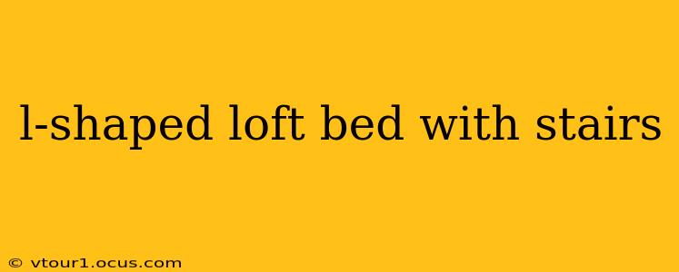 l-shaped loft bed with stairs