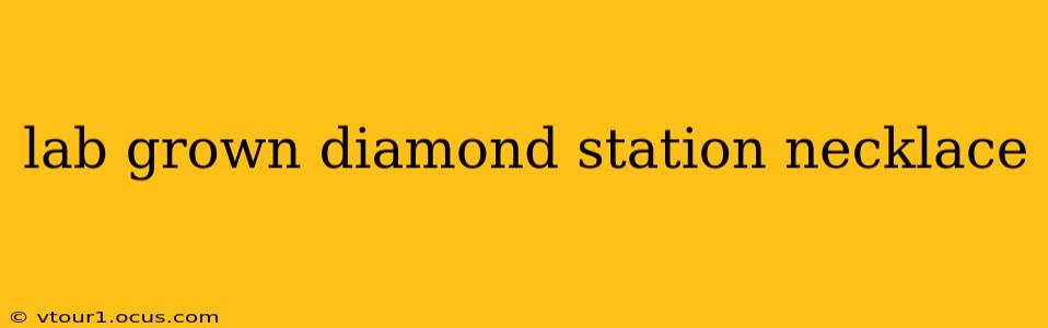 lab grown diamond station necklace