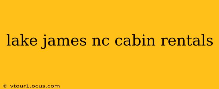 lake james nc cabin rentals