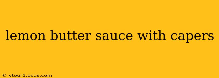 lemon butter sauce with capers