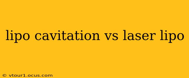 lipo cavitation vs laser lipo