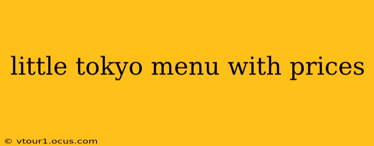 little tokyo menu with prices