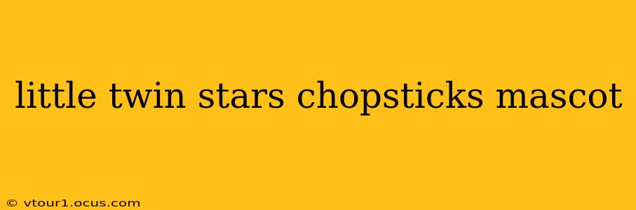 little twin stars chopsticks mascot