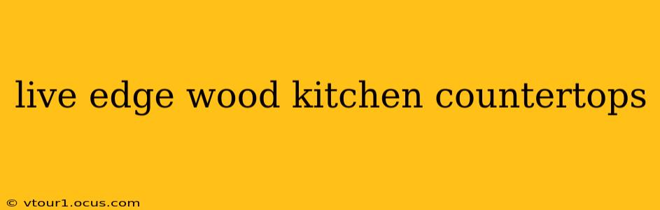 live edge wood kitchen countertops