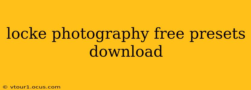 locke photography free presets download