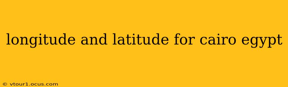 longitude and latitude for cairo egypt