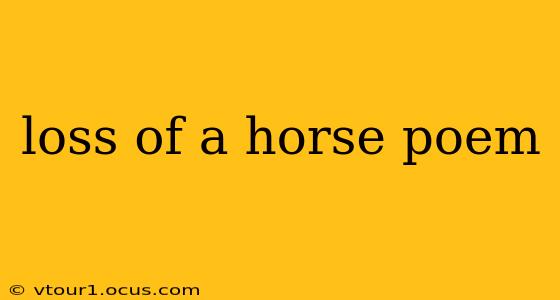 loss of a horse poem