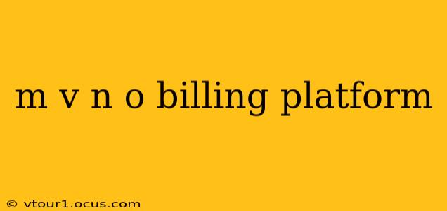 m v n o billing platform