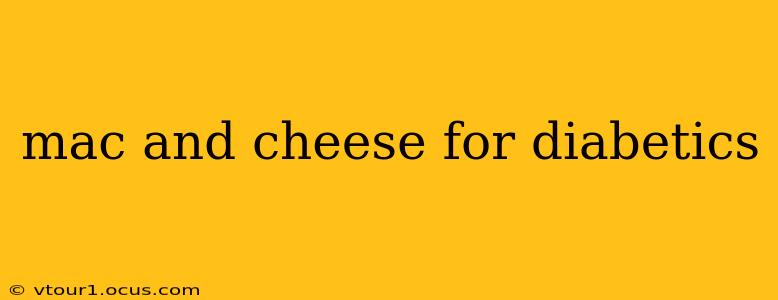 mac and cheese for diabetics