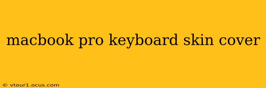 macbook pro keyboard skin cover