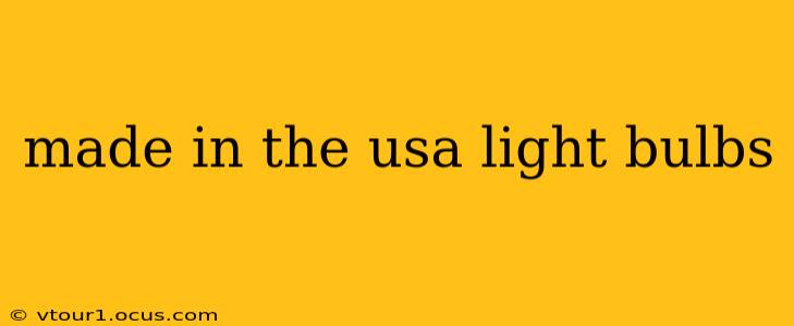made in the usa light bulbs