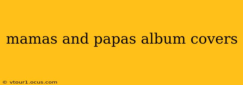 mamas and papas album covers