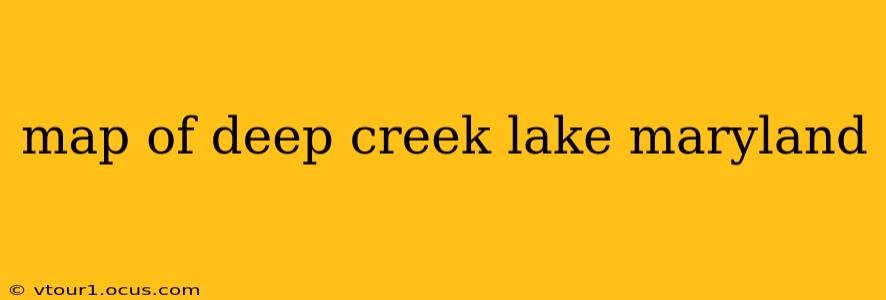 map of deep creek lake maryland