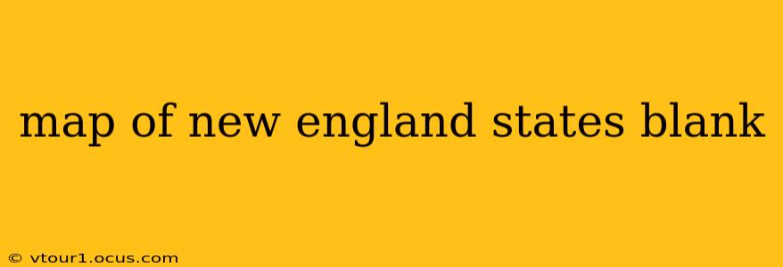 map of new england states blank