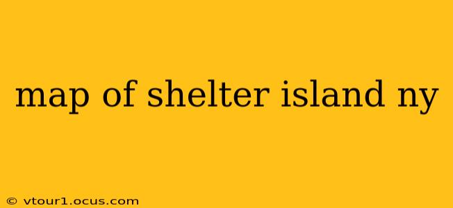 map of shelter island ny