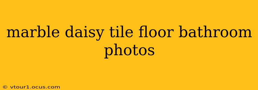 marble daisy tile floor bathroom photos