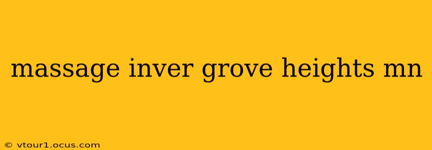 massage inver grove heights mn