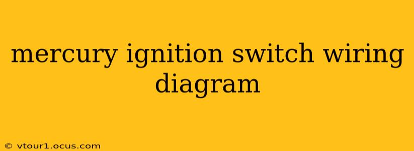 mercury ignition switch wiring diagram