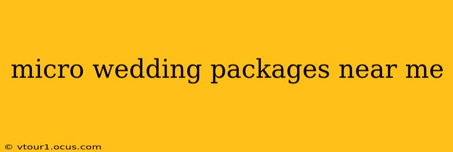 micro wedding packages near me