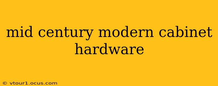 mid century modern cabinet hardware