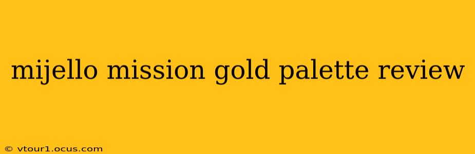 mijello mission gold palette review