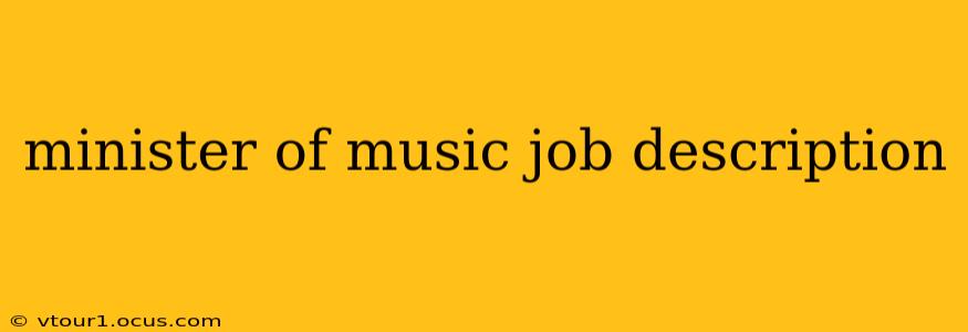 minister of music job description