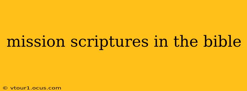 mission scriptures in the bible