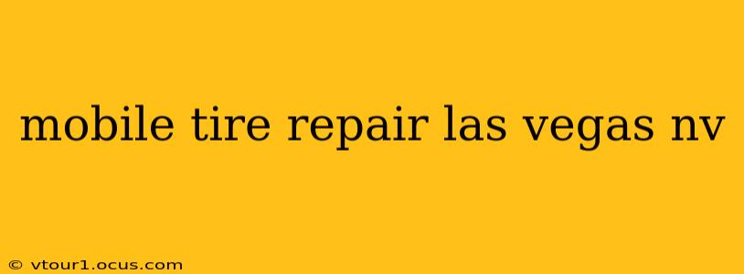 mobile tire repair las vegas nv