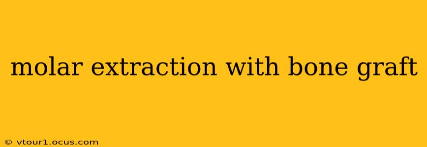 molar extraction with bone graft