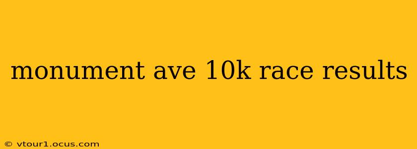 monument ave 10k race results