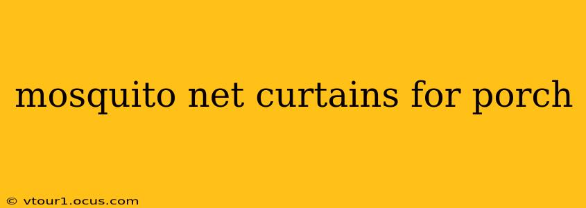 mosquito net curtains for porch