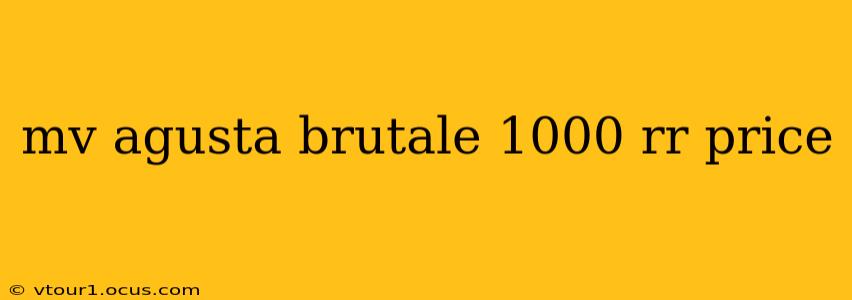 mv agusta brutale 1000 rr price