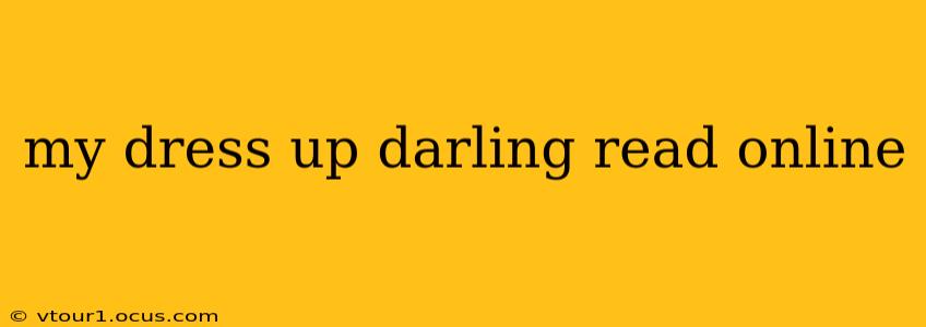 my dress up darling read online