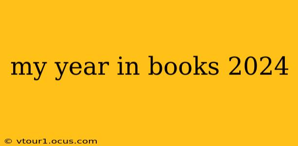 my year in books 2024