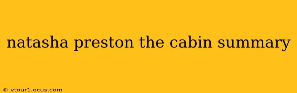 natasha preston the cabin summary