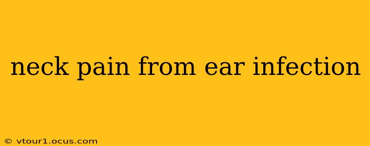 neck pain from ear infection