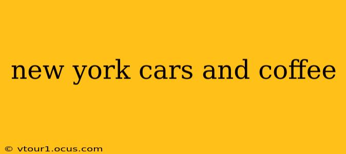 new york cars and coffee