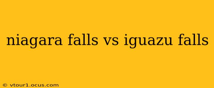 niagara falls vs iguazu falls
