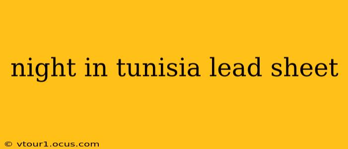 night in tunisia lead sheet