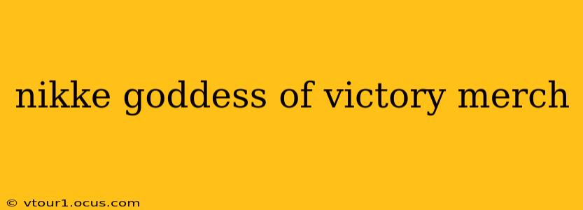 nikke goddess of victory merch