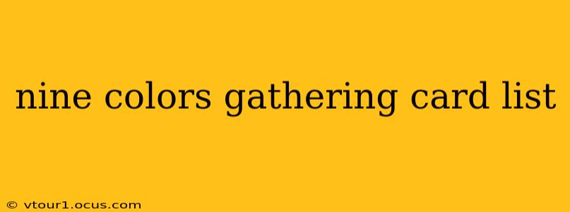 nine colors gathering card list